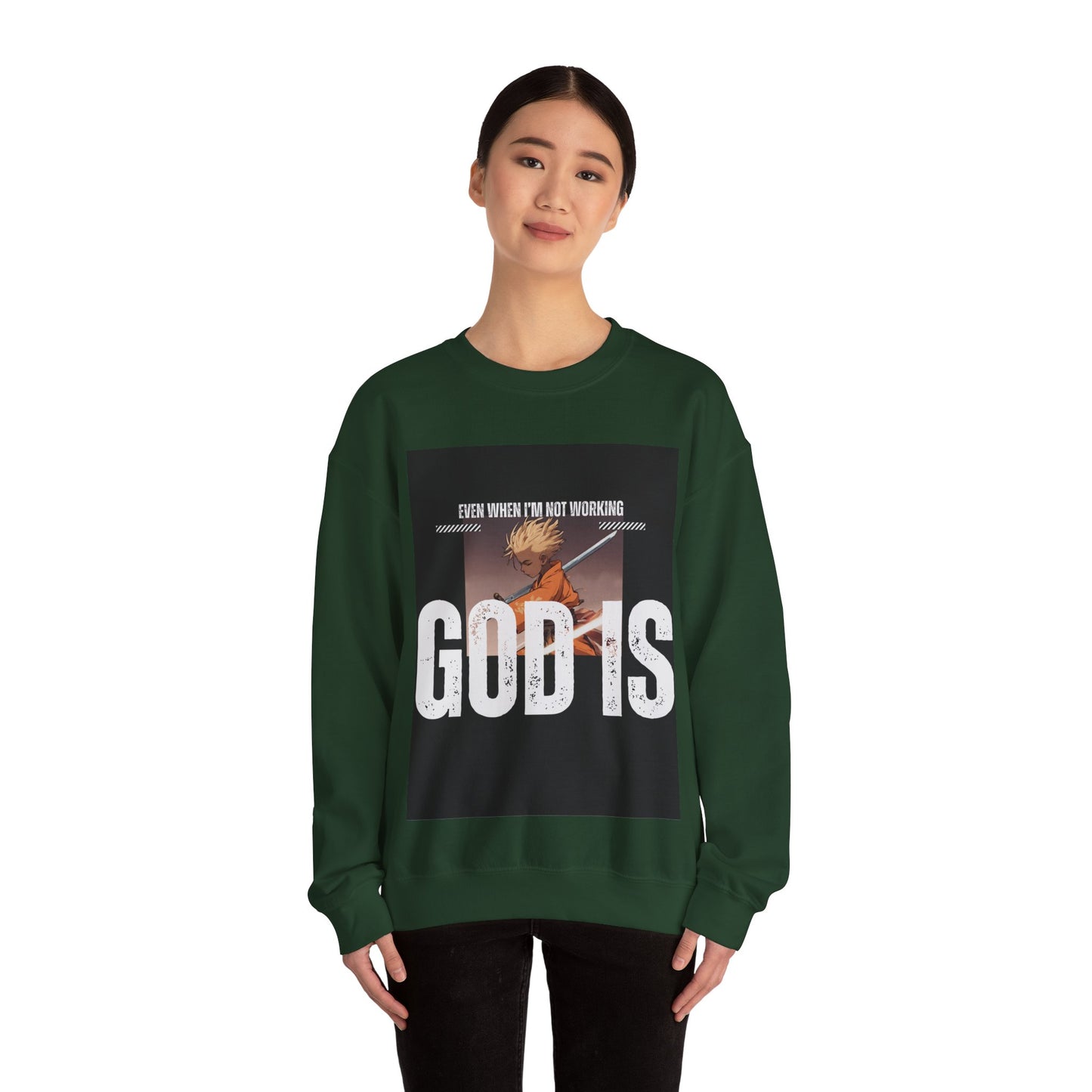 God Is Working Sweatshirt