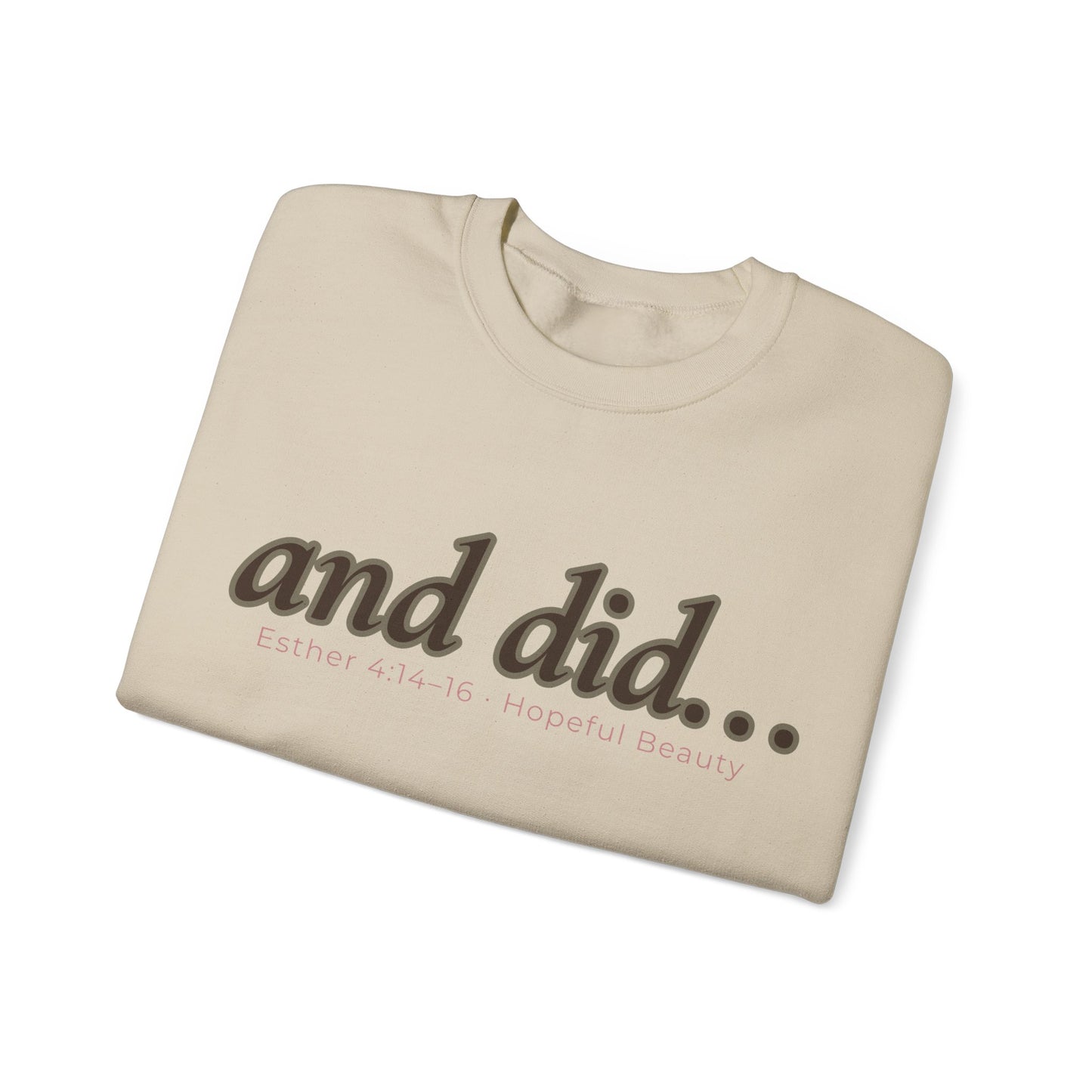 and did- Crewneck Sweatshirt