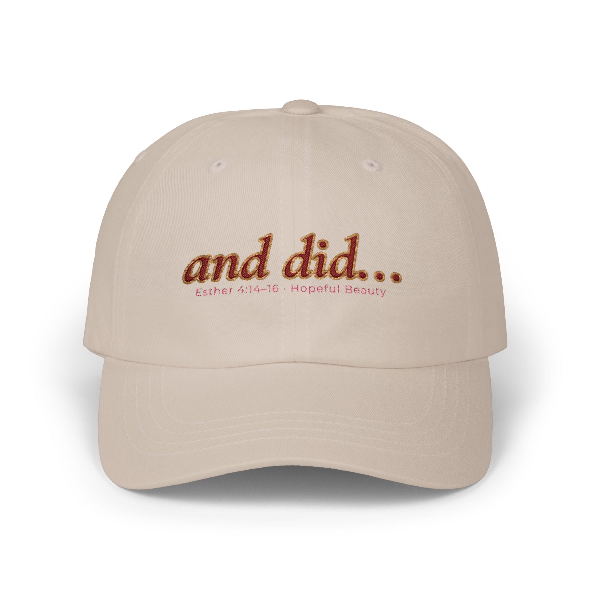 Dad Cap — Embroidered “and did…” Motivational White Baseball Hat