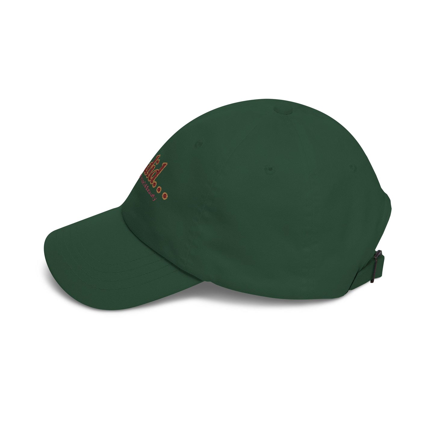 and did… Embroidered Dad Hat