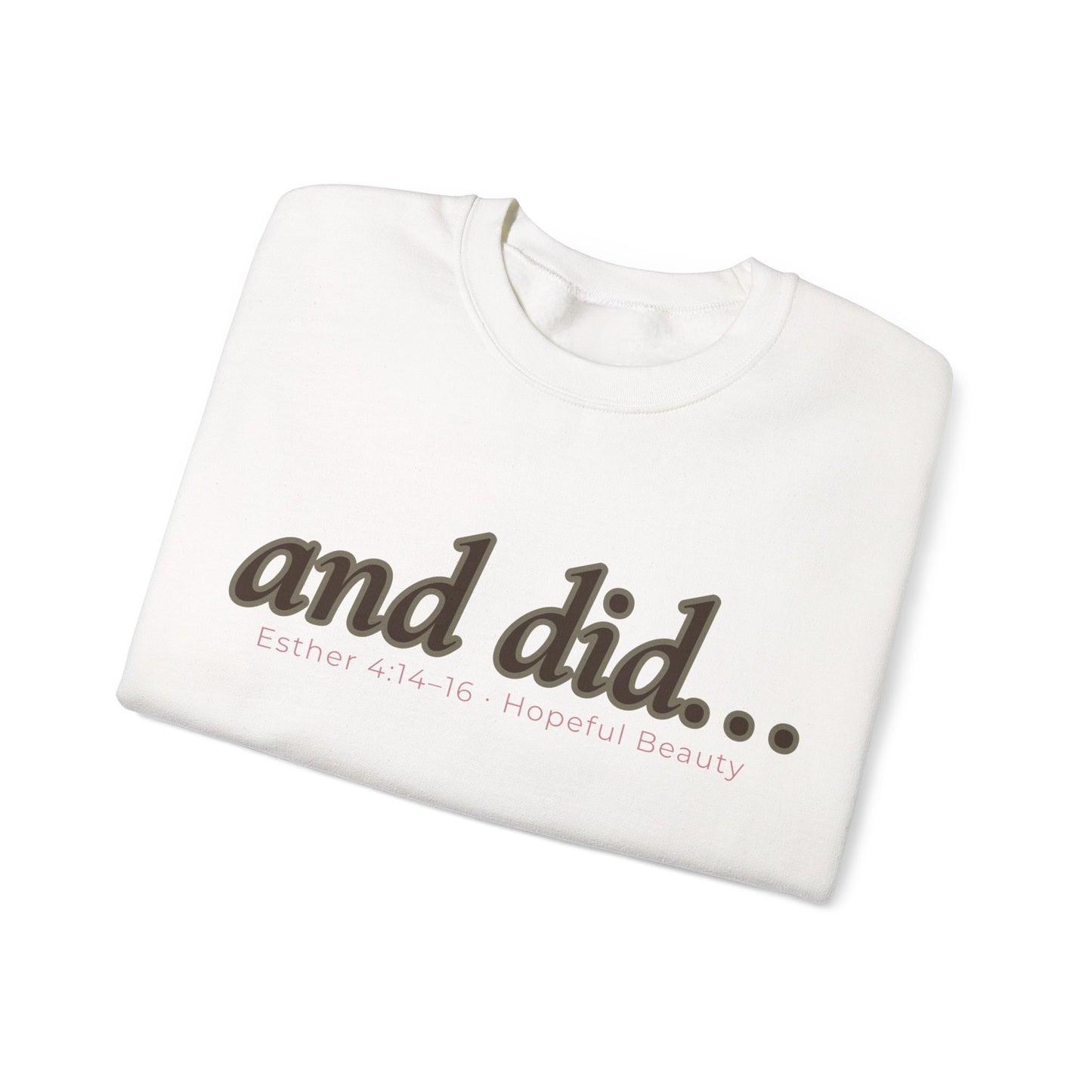 and did- Crewneck Sweatshirt