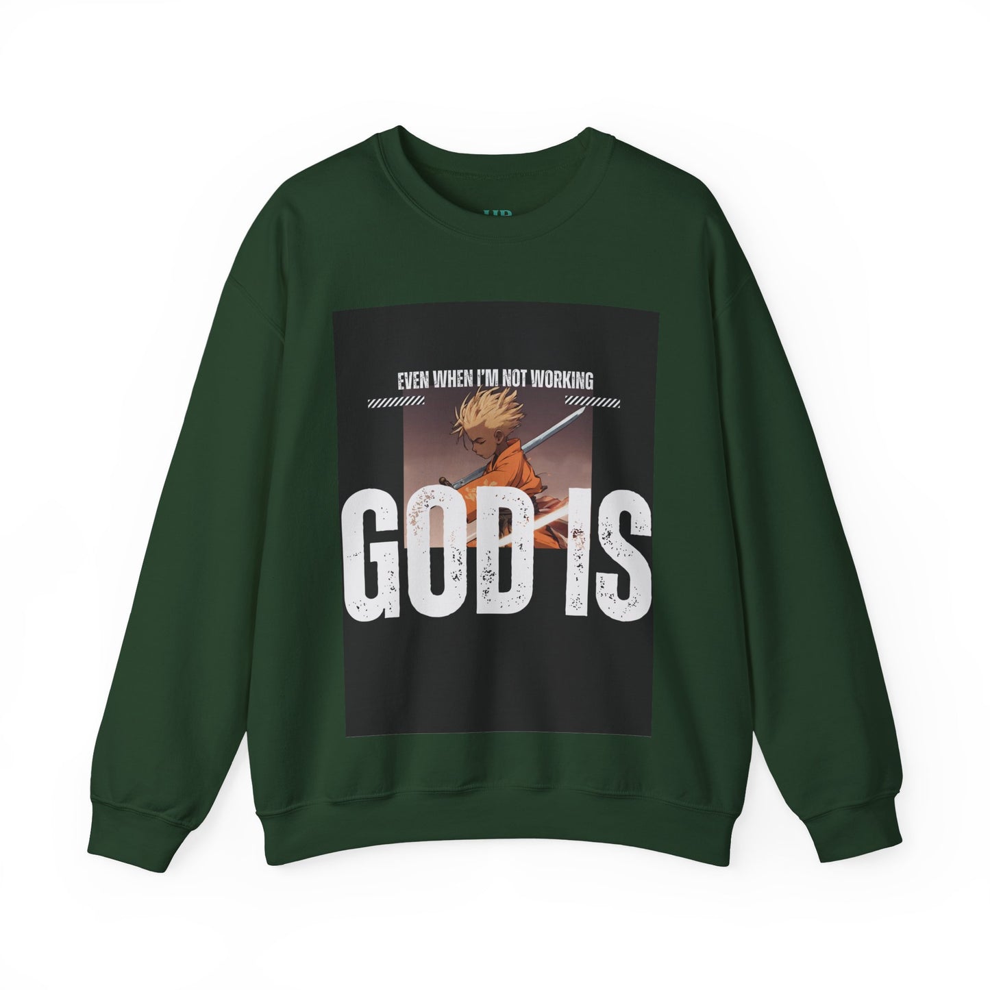 God Is Working Sweatshirt