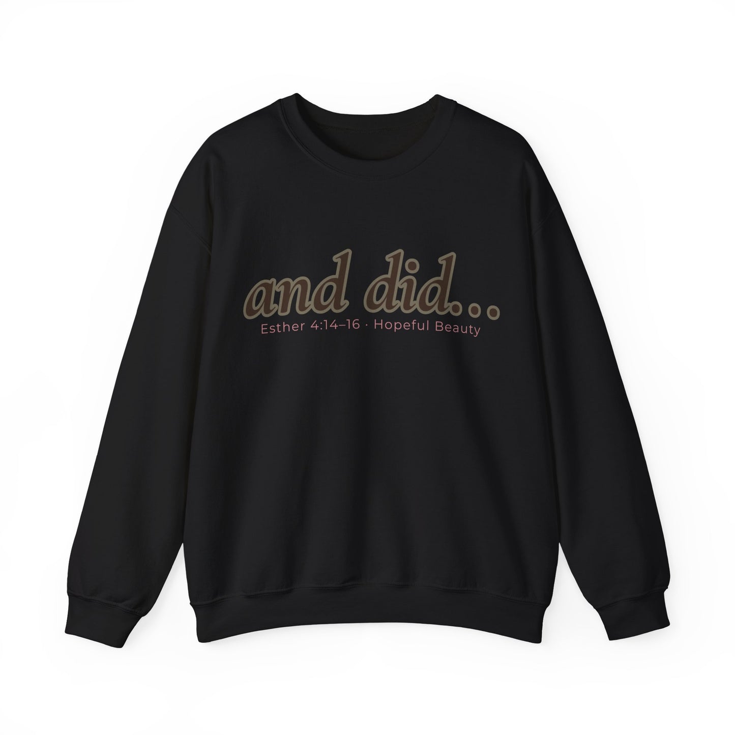 and did- Crewneck Sweatshirt