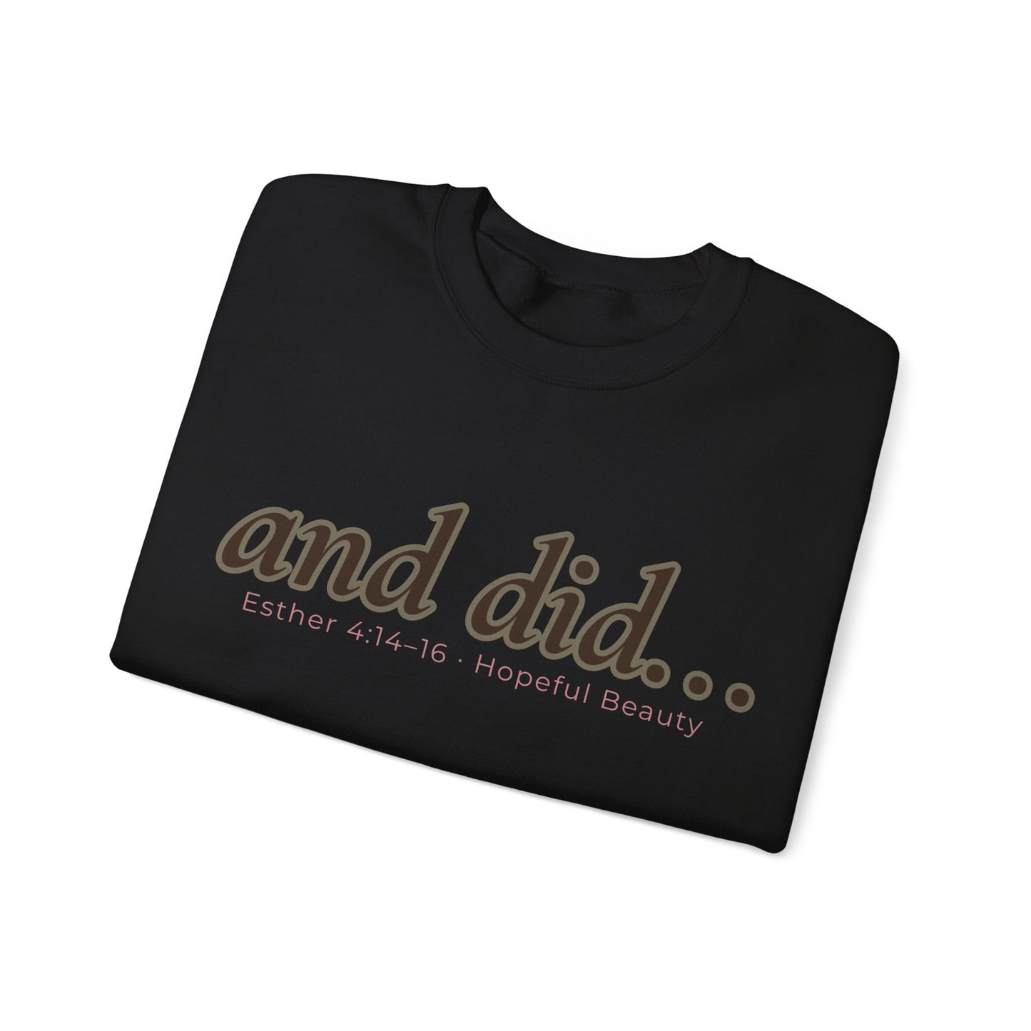 and did- Crewneck Sweatshirt