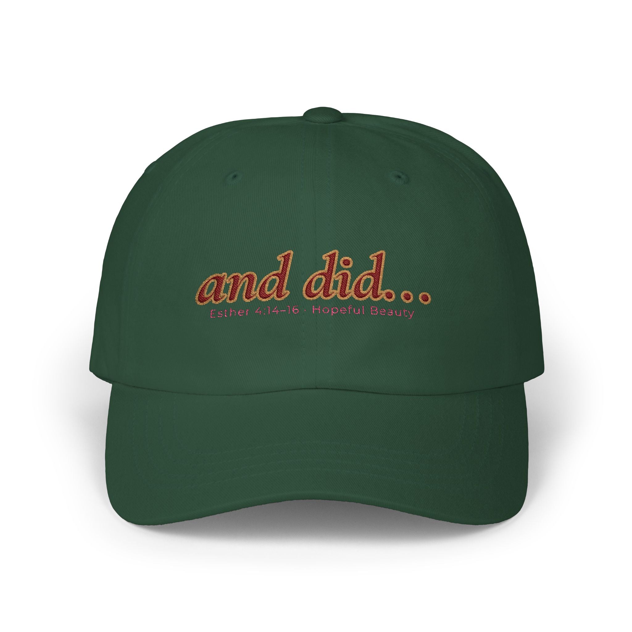 Dad Cap — Embroidered “and did…” Motivational White Baseball Hat