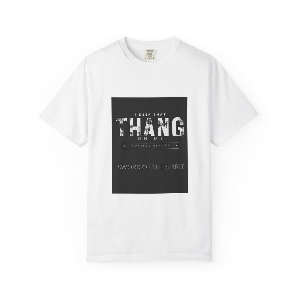 Sword of the Spirit T-Shirt — "I Keep That Thang On Me" Christian Faith Graphic Tee