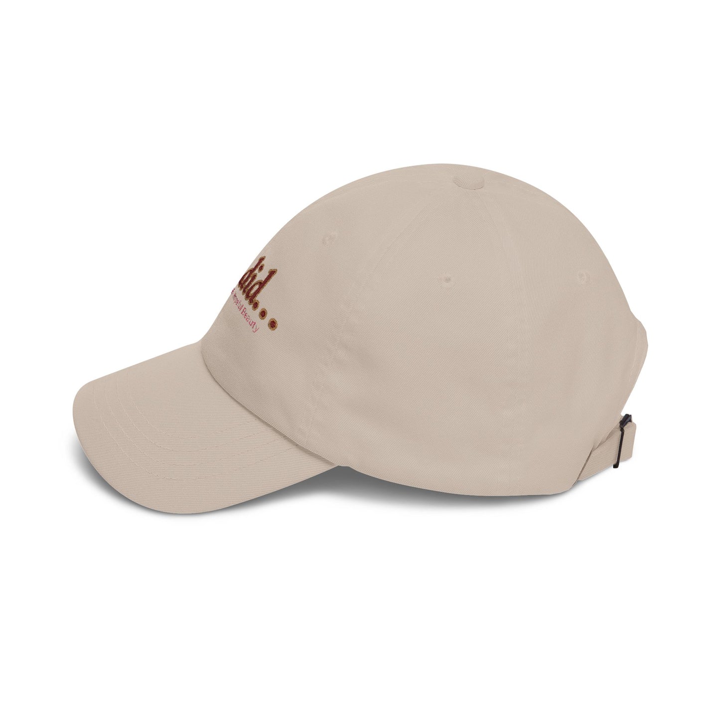 and did… Embroidered Dad Hat