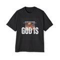 God Is T‑Shirt — Faith Graphic Oversized Tee ("God Is")