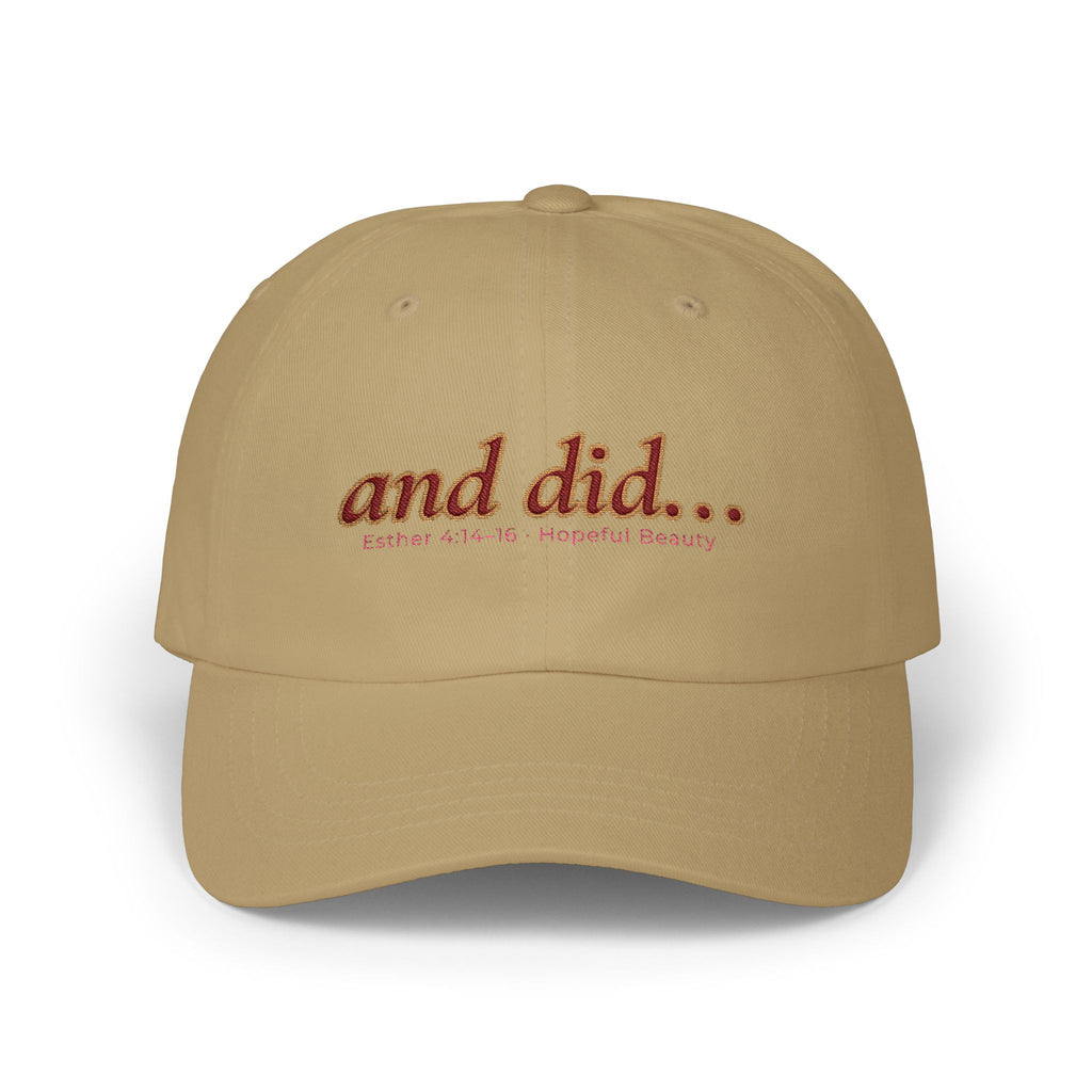 Dad Cap — Embroidered “and did…” Motivational White Baseball Hat