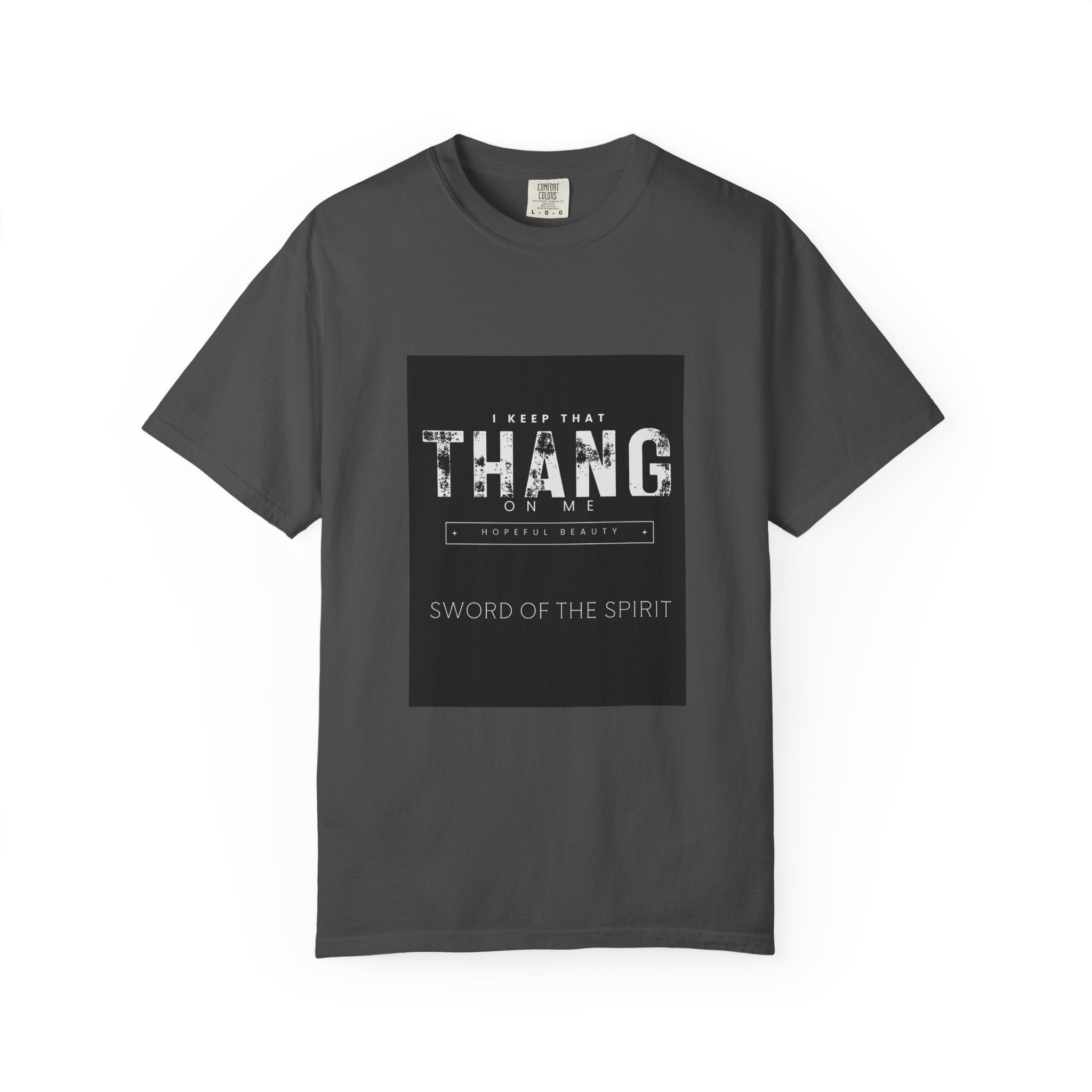 Sword of the Spirit T-Shirt — "I Keep That Thang On Me" Christian Faith Graphic Tee