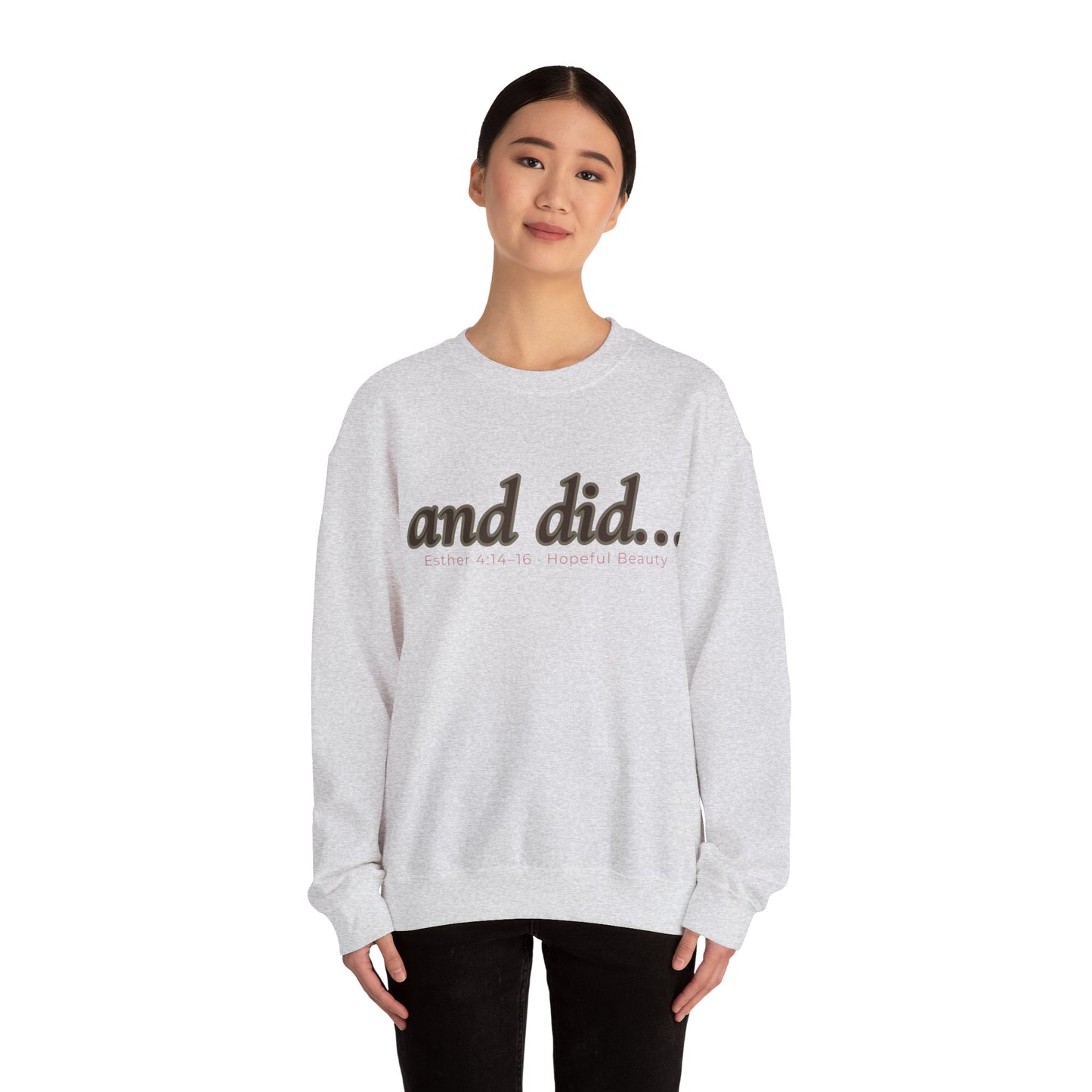 and did- Crewneck Sweatshirt