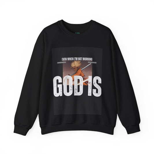 God Is Working Sweatshirt
